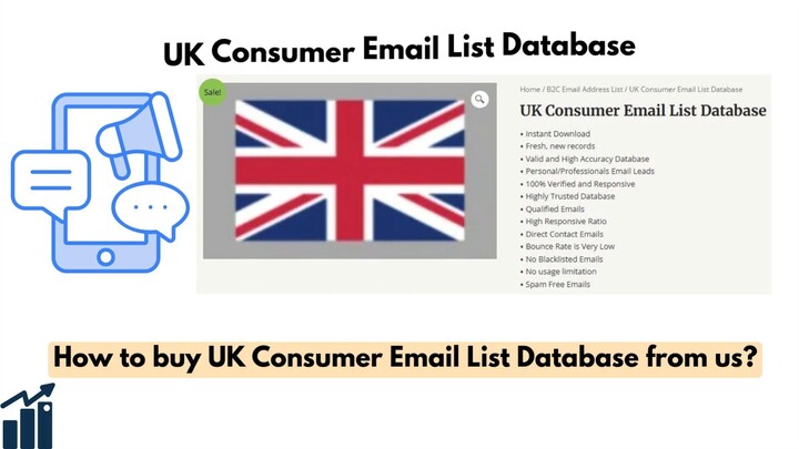 100K+ UK Consumer Email List Database | UK Email List Database For Online Marketing