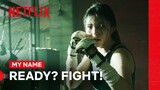 Han So-hee Is the Main Event 🔥🥊 | My Name | Netflix