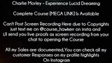 Charlie Morley Course Experience Lucid Dreaming Download