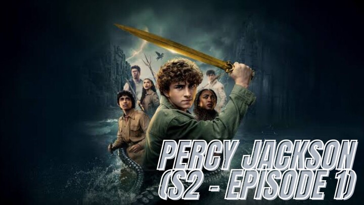 PERCY JACKSON S2 - [ Episode 1 - Sub Indo ] Story