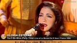 Gloria Estefan - You'll Be Mine (Party Time) (Live at Le Monde Est À Vous | France 1996)