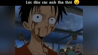 Lúc đầu là anh tha thôi :v #anime