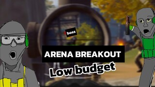 ARENA BREAKOUT EXE - Low budget ( aslinya rungkad )