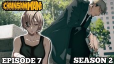 ALUR CERITA CHAINSAWMAN SEASON 2 EPISODE 7 - (Chapter 53-54)