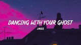 Lyrics Dancing With You Ghost x Bad Liar ~ Chill Mix