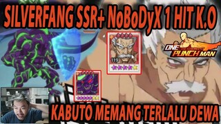 🔥🔥SILVERFANG NoBoDyX PUN TIDAKU KUAT 1 HIT K.O KABUTO SSR+!! - ONE PUNCH MAN:The Strongest