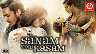 Sanam Teri Kasam ｜ Superhit Hindi Full Romantic Movie ｜ Harshvardhan Rane ｜ Mawra Hocane