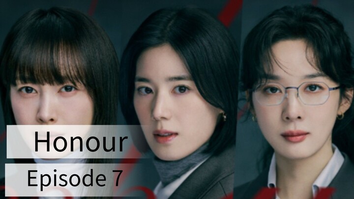 Honour (2026) | Episode 7 | EngSub