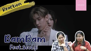 wenwer (เวิ่นเว้อ) l BamBam (뱀뱀) Feat. Seulgi (슬기 Red Velvet) - Who Are You EP.297
