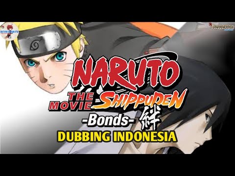 Naruto Shippuden the Movie: Bonds - Wikipedia