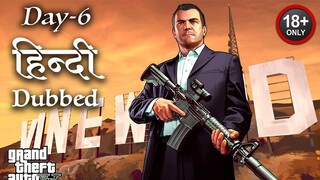 GTA-V Mission-6 || Hindi Dubbing || Day-6