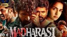 Madharasi (2025) UNCUT Dual Audio Hindi