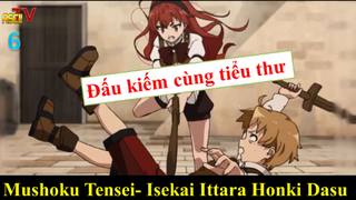 Mushoku Tensei- Isekai Ittara Honki Dasu - Đấu kiếm cùng tiểu thư