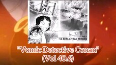 [Detective Conan] - Pria Berlilitkan Perban Vol 40.6