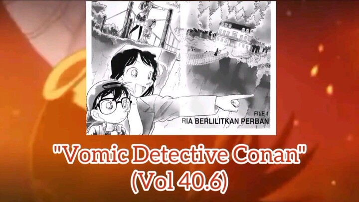 [Detective Conan] - Pria Berlilitkan Perban Vol 40.6