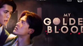 EP. 11 # MY GOLDEN BLOOD (ENGSUB)