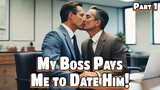 My Blind Date turns to My Boss Who Now Pays Me to Date Him & Keep his Secret! | Jimmo Gay Love Story