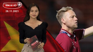 BẢN TIN 28/11|HLV Thái Lan "nắn gân" ĐT Việt Nam|Singapore làm khó phóng viên tác nghiệp tại AFF Cup