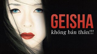 HỒI ỨC CỦA MỘT GEISHA có đáng bị chỉ trích?