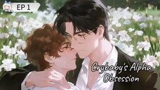 🇨🇳 ƈʀʏɮǟ̈̄ɮʏ'$ ǟʟքɦǟ օɮ$ɛ$ɨօռ : EP 1 - SUB INDO
