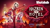 Hazbin Hotel // Vietdub | Phần 1 (Season 1) | Tập 2 (Episode 2)