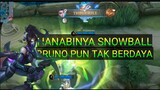 [ TA ] HANABINYA SNOWBALL BRUNO PUN KETETERAN