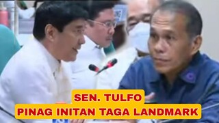 SEN. TULFO PINAG-INITAN TAGA LANDMARK