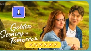 Episode 1: Golden Scenery of Tomorrow