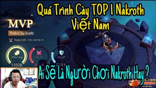 Cày TOP 1 Nakroth Việt Nam Dễ Hay Khó ?