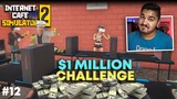 ROAD TO 1 MILLION DOLLAR! - INTERNET CAFE SIMULATOR 2  [#12]