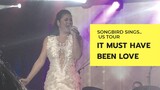Regine Velasquez - It Must Have Been Love (Songbird Sings in Morongo Casino Resort)