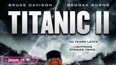 Title: Titanic 2 (Full 🎬)