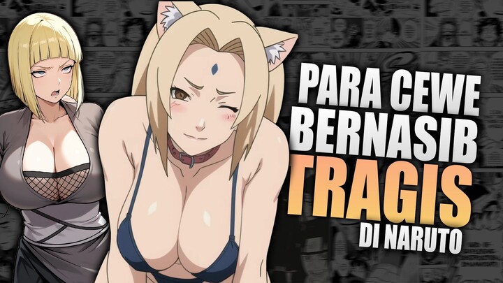 3 Cewek Di Naruto Yang Memiliki Nasib Tragis