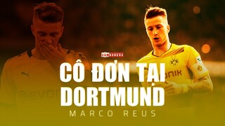 Ai cũng đến Dortmund, ăn mừng với Marco Reus rồi BỎ LẠI ANH NƠI NÀY!!!