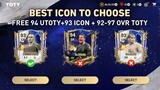 FREE 94 OVR UTOTY!! BEST 93 OVR ICON TO CHOOSE IN TOTY FC MOBILE 24 | TOTY EVENT GUIDE FC MOBILE!