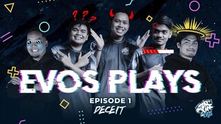 "Let the night begins" - EvosPlays EP1 with EVOSVIP [Deceit]