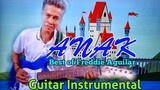 ANAK - All time best of Freddie Aguilar / Kuya Desiderio Montalbo Guitar Instrumental