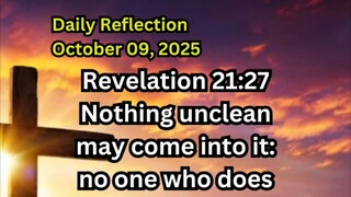 Daily Reflection October 09, 2025 #faith #bible #reflection