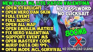 Data ML Lite Full Event 800Mb Patch Valentina | Ml Lite Full Skin | Cara Atasi Lag & Patah Patah ML