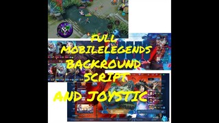 FULL MOBILE LEGENDS | BACKROUND SCRIPT AND JOYSTIC TUTORIAL