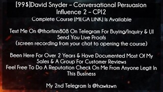[99$]David Snyder – Conversational Persuasion Influence 2 – CPI2 course download
