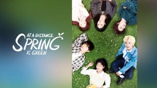 At A Distance,Spring Is Green Eps 05 Sub lndo