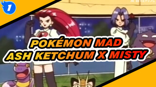 [Pokémon|Ash Ketchum x Misty|MAD] Untuk memori terbaik_1
