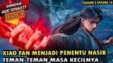 XIAO FAN PENENTU NASIB SEMUA TEMANNYA -  jade dynasty episode 36 sub indo - xiao fan episode terbaru