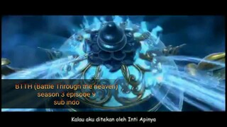 BTTH (Battle Through the heaven) season 3 episode 9 subtitle Indonesia