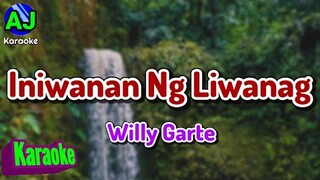 INIWANAN NG LIWANAG - Willy Garte | KARAOKE HD