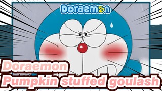 Doraemon Doraemon: Return my pumpkin stuffed goulash!