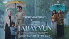 TABAYYUN full movie 2025
