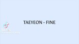 Fine by Taeyeon full lyrics