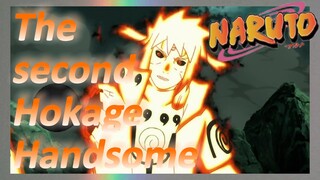 The second Hokage Handsome